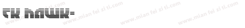 TK HAWK字体转换